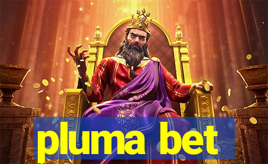 pluma bet